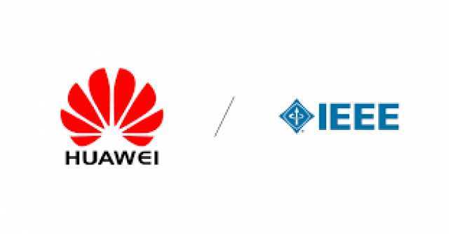جمعية (IEEE) ترفع القيود المفروضة على علماء شركة Huawei