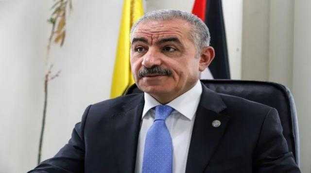 رئيس الوزراء الفلسطيني: إسرائيل تعرقل تطور الاقتصاد