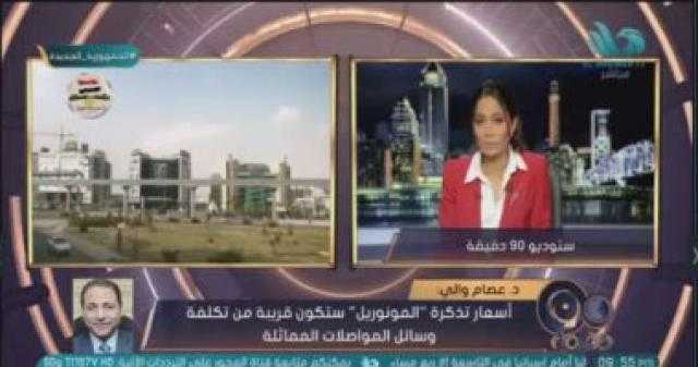 رئيس هيئة الأنفاق: نستهدف نقل 750 ألف راكب يوميا عبر خطوط المونوريل
