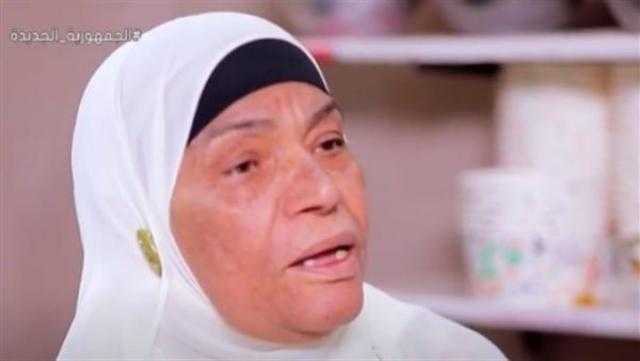 «أم الكل».. الحاجة صبرية حكاية كفاح مصرية