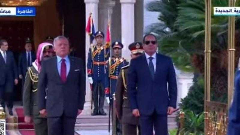 الرئيس السيسي يستقبل ملك الأردن في قصر الاتحادية