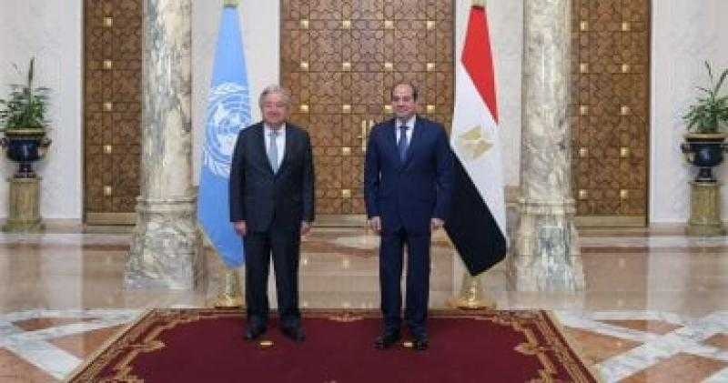 الرئيس السيسى يثمّن مواقف سكرتير عام الأمم المتحدة من الحرب فى غزة