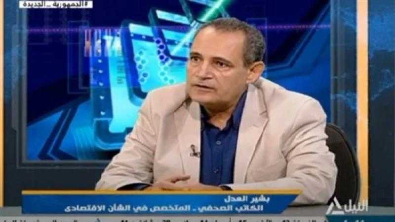 بشير العدل: استراتيجية الدولة لمكافحة الفساد تحقق الإصلاح الاقتصادي والتنمية المستدامة