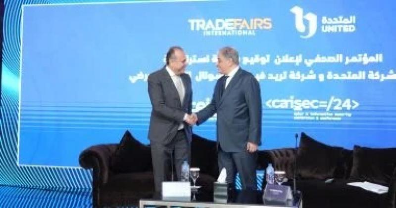 ”المتحدة” توقع عقد شراكة مع تريد فيرز لتنظيم معرضى Cairo ICT وCAISEC