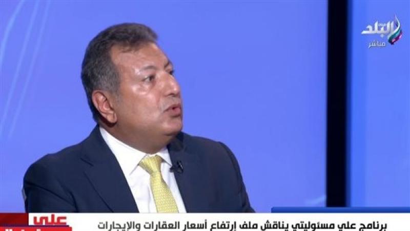 لماذا ارتفعت أسعار الإيجارات في مصر؟.. النائب طارق شكري يكشف السر