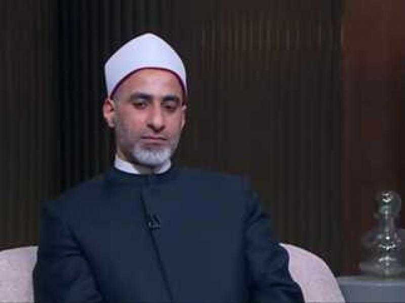 عالم بالأزهر الشريف: في سيرة النبي لنا مثال لكل محنة أو مصيبة