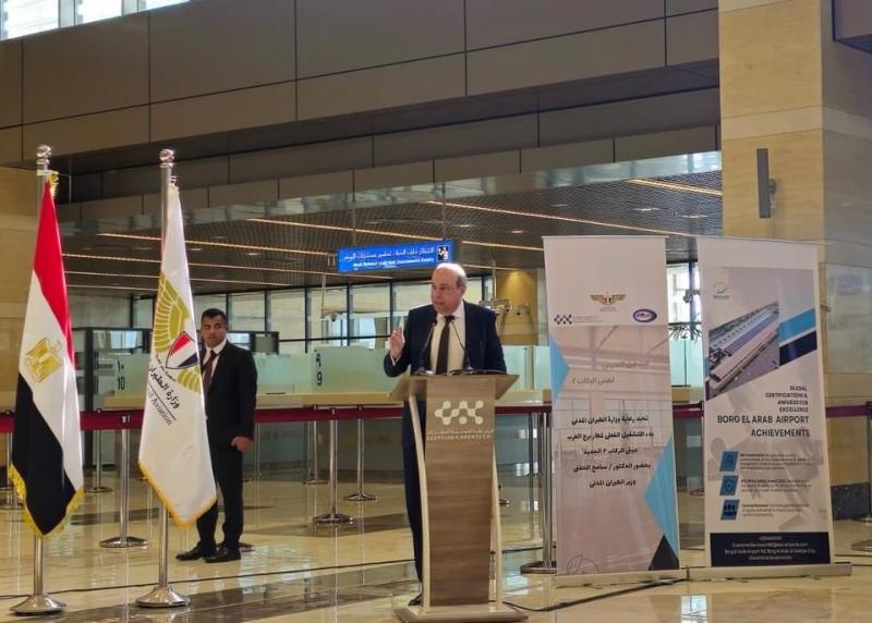 وزير الطيران المدني: ”تشغيل المبنى الجديد لمطار برج العرب الدولى” انطلاقة جديدة نحو الاستدامة