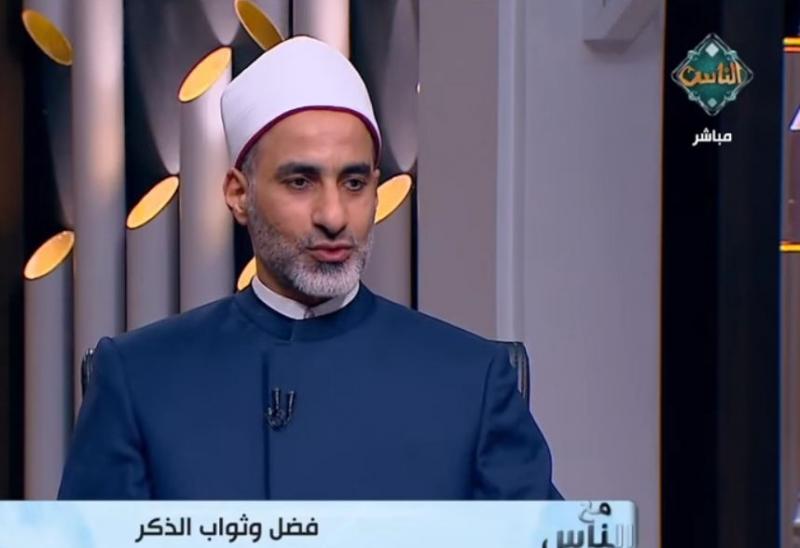عالم أزهري: الذِكر من أعظم أسباب قوة البدن.. فيديو