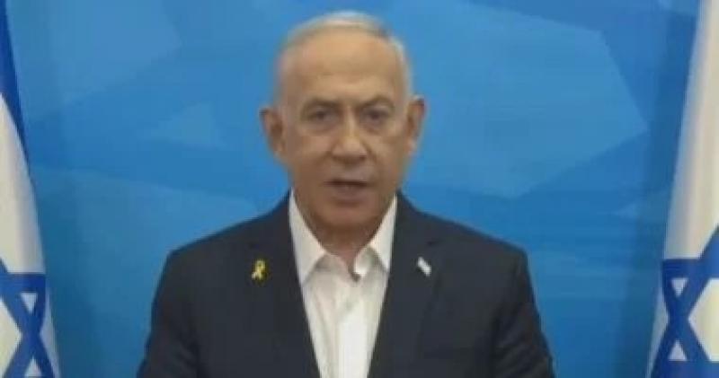 نتنياهو: ملتزمون بإعادة جميع المحتجزين فى قطاع غزة