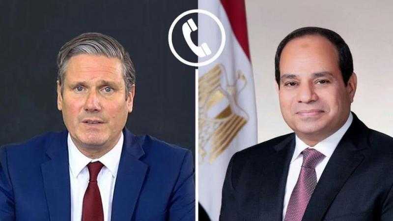 الرئيس السيسي ورئيس الوزراء البريطاني ”كير ستارمر” يتفقان على مواصلة التنسيق إزاء التطورات الإقليمية والدولية