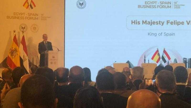 ملك إسبانيا : مصر تتمتع بموقع استراتيجي يربط بين أفريقيا وأوروبا وآسيا