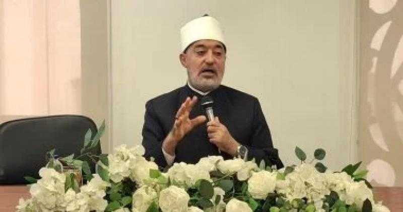 المفتي: الملحدون ليسوا على فكر واحد ومخاطبتهم تكون بالحكمة والموعظة الحسنة