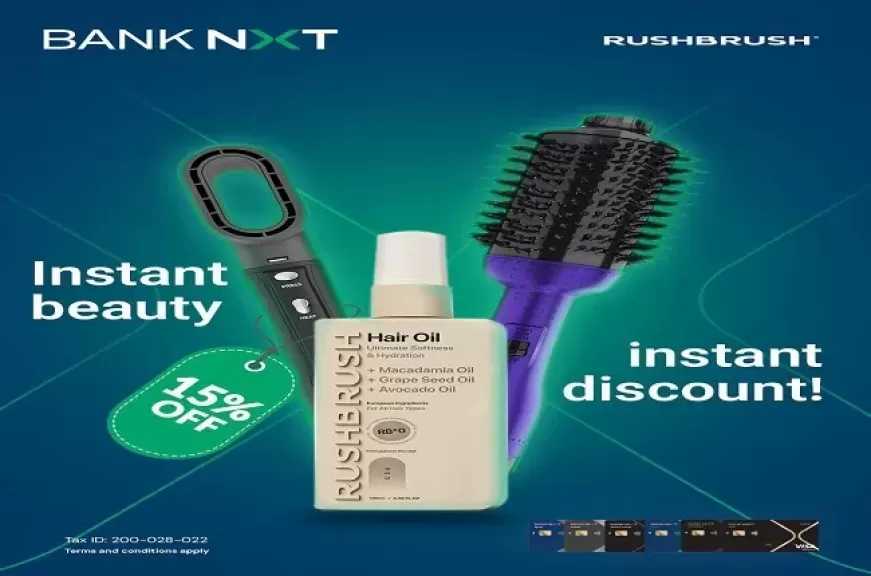 بنك نكست يتيح خصم 15% على المشتريات من RUSH BRUSH