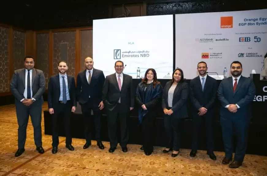 بنك الإمارات دبي الوطني يشارك في تمويل مشترك بقيمة 8 مليارات جنيه لصالح «أورنج مصر» بالتعاون مع 8 بنوك