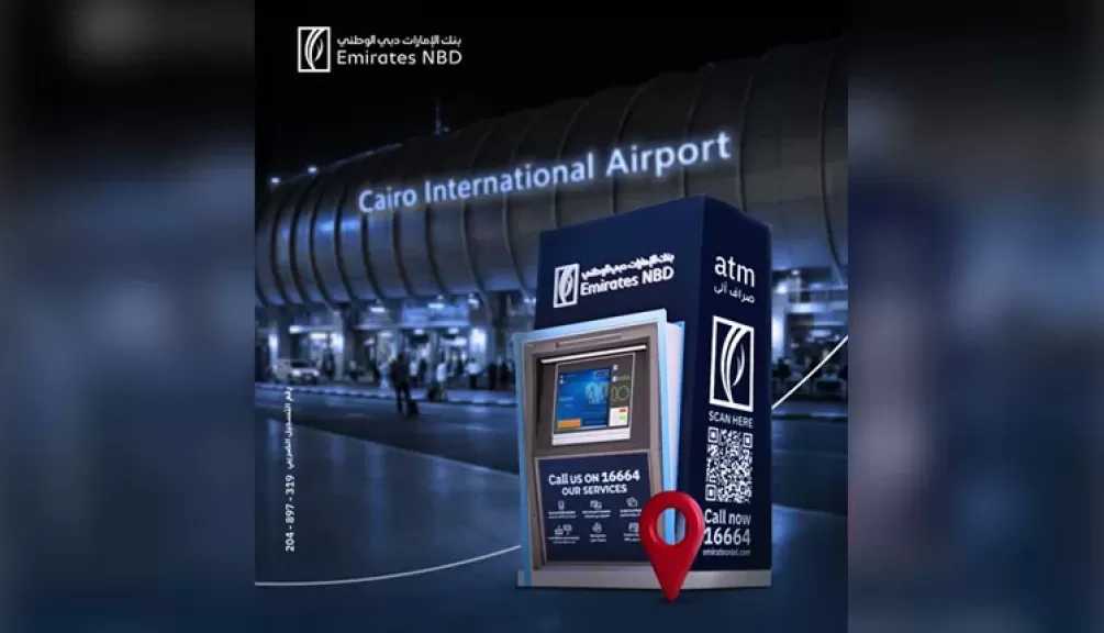 ماكينات بنك الإمارات دبي الوطني تصل إلى مطار القاهرة الدولي لتعزيز سهولة الخدمات المصرفية للمسافرين