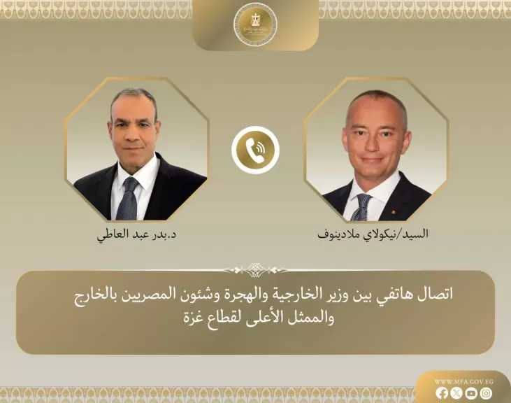 وزير الخارجية يبحث مع الممثل الأعلى لقطاع غزة استحقاقات المرحلة الثانية من خطة الرئيس الأمريكي