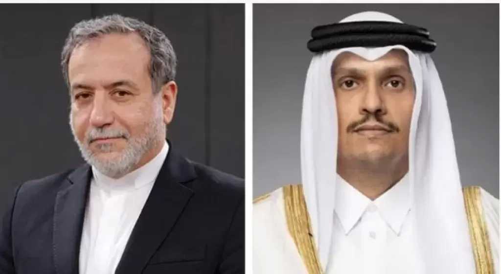 رئيس وزراء قطر ووزير خارجية إيران يبحثان هاتفيًا تطورات وقف إطلاق النار