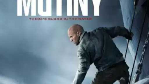 طرح الإعلان الرسمي لفيلم Mutiny بطولة جايسون ستاثام