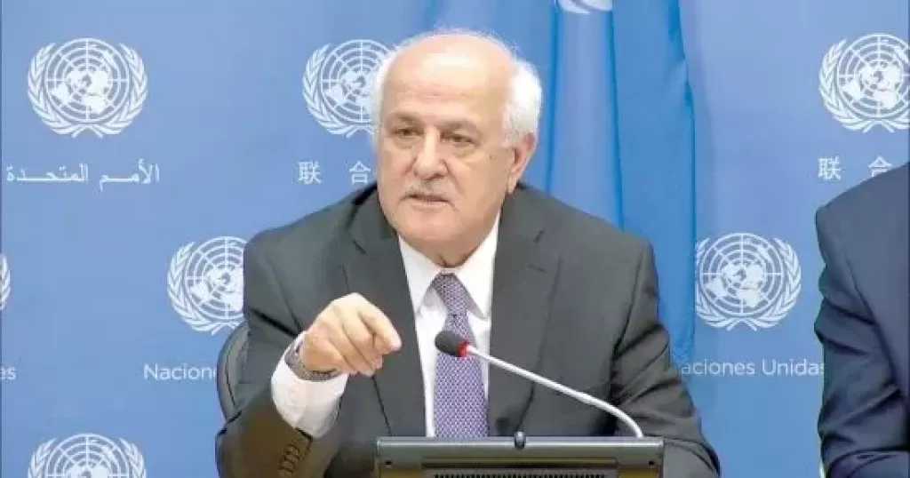 مندوب فلسطين بالأمم المتحدة: نثمن موقف مصر الرافض للتهجير القسرى